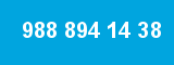 988 894 14 38